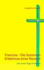 Josephine Dupont: Francine - Die lüsternen Erlebnisse einer Novizin, Buch