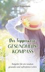 Kurt Tepperwein: Der Tepperwein Gesundheits-Kompass, Buch