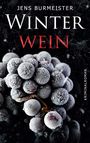 Jens Burmeister: Winterwein, Buch