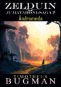 Timotheus Bugman: Zelduin - Ândromeda, Buch
