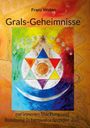 Franz Weber: Grals-Geheimnisse, Buch