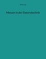 Walter Lang: Messen in der Elektrotechnik, Buch
