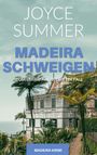 Joyce Summer: Madeiraschweigen, Buch