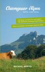 Michael Mertel: Chiemgauer Alpen, Buch