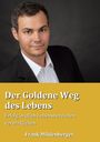 Frank Mildenberger: Der Goldene Weg des Lebens, Buch