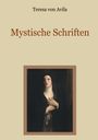 Teresa von Avila: Mystische Schriften, Buch