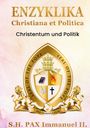 Pax Immanuel Ii.: ENZYKLIKA Christiana et Politica, Buch