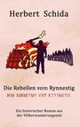 Herbert Schida: Die Rebellen vom Rynnestig, Buch