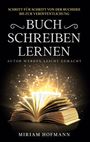 Miriam Hofmann: Buch schreiben lernen, Buch