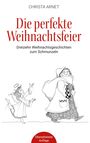 Christa Arnet: Die perfekte Weihnachtsfeier, Buch