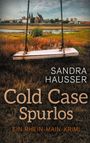 Sandra Hausser: Cold Case Spurlos, Buch