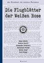 Hans Scholl: Die Flugblätter der Weißen Rose, Buch