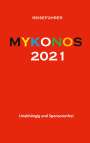 Apostolos Nikolaidis: Mykonos 2021, Buch