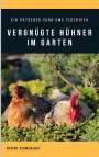 Nadine Blumensaat: Vergnügte Hühner im Garten, Buch