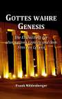 Frank Mildenberger: Gottes wahre Genesis, Buch