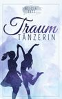 Alicia Zett: Traumtänzerin, Buch