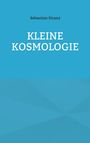 Sebastian Stranz: Kleine Kosmologie, Buch