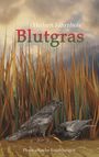 Herbert Fahrnholz: Blutgras, Buch