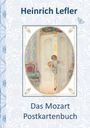 Heinrich Lefler: Das Mozart Postkartenbuch (Wolfgang Amadeus Mozart), Buch