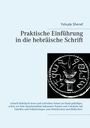 Yehuda Shenef: Praktische Einführung in die hebräische Schrift, Buch