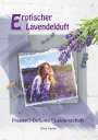 Silvia Kaufer: Erotischer Lavendelduft, Buch