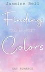 Jasmine Bell: Finding The Brightest Colors, Buch