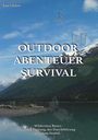 Jean Ufniarz: Outdoor, Abenteuer, Survival, Buch