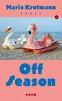 Oben steht "Marie Krutmann," darunter "Roman." Unten "Off Season." Im Hintergrund sind Tretboote in Schwan- und Flamingoform am Strand.