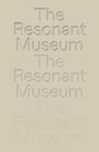 : The Resonant Museum. Berlin Conversations on Mental Health., Buch