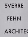 "SVERRE FEHN ARCHITECT" in schwarzem Text auf grauem Hintergrund.