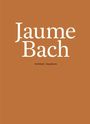 : Jaume Bach, Buch