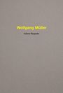 : Wolfgang Müller. Galerie Requisite, Buch