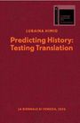 "LUBAINA HIMID - Predicting History: Testing Translation. LA BIENNALE DI VENEZIA, 2026." Roter Hintergrund, modernes Design.