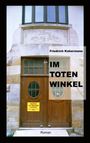 Friedrich Kabermann: Im toten Winkel, Buch