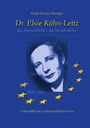 Heide-Renate Döringer: Dr. Elsie Kühn-Leitz, Buch