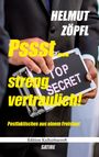 Helmut Zöpfl: Pssst ... Streng vertraulich!, Buch