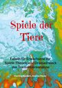 Martina Naubert: Spiele der Tiere, Buch