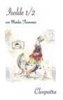 Marika Thommen: Isolde 1/2, Buch