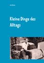 Axel Becker: Kleine Dinge des Alltags, Buch