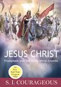 S. I. Courageous: Jesus Christ, Buch