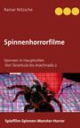 Rainar Nitzsche: Spinnenhorrorfilme, Buch