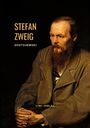 Stefan Zweig: Dostojewski - Die Tragödie seines Lebens. Eine Biografie, Buch