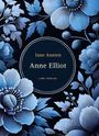 Jane Austen: Jane Austen: Anne Elliot. Vollständige Neuausgabe., Buch