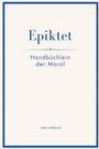 Epiktet: Epiktet: Handbüchlein der Moral, Buch