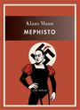 "Klaus Mann Mephisto. LIWI Verlag." Illustration: Ein Mann in rotem Outfit vor einem schwarzen Symbol auf rotem Hintergrund.