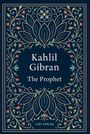 Kahlil Gibran: Kahlil Gibran: The Prophet (English Edition), Buch