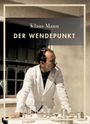 Text: "Klaus Mann DER WENDEPUNKT LIWI VERLAG." Ein Mann in weißem Anzug mit Zigarette lehnt sich über einen Tisch.