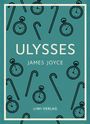 "ULYSSES" - JAMES JOYCE. Darunter steht "LIWI VERLAG". Hintergrund mit Uhren und Spazierstöcken.