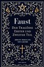 Johann Wolfgang von Goethe: Goethe: Faust. Der Tragödie Erster und Zweiter Teil. Neuausgabe, Buch
