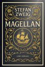 "Stefan Zweig", "Magellan", "LIWI VERLAG". Schwarzer Hintergrund, goldene Verzierungen und ein Segelschiff in der Mitte.